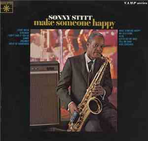 Sonny Stitt - Make Someone Happy