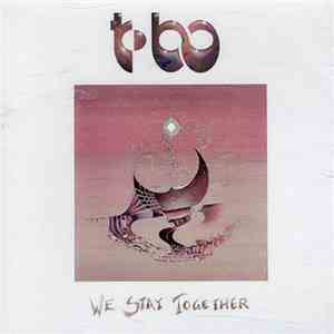 T-Bo - We Stay Together