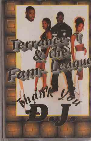 Terrance T, The Fam-League - Thank You D.J.