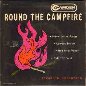 Texas Jim Robertson - Round The Campfire