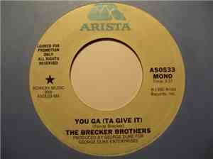The Brecker Brothers - You Ga (Ta Give It)