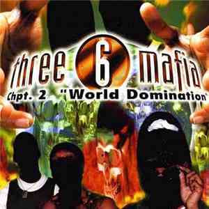 Three 6 Mafia - Chpt. 2: 