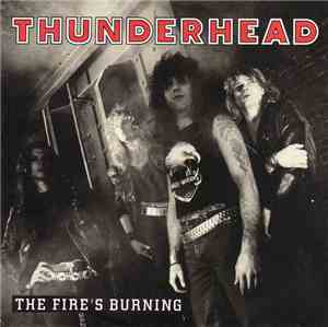 Thunderhead - The Fire's Burning