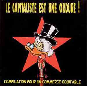 Various - Le Capitaliste Est Une Ordure !