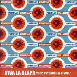 Various - Viva La Slap!! 2002