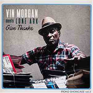 Vincent Morgan ,Meets Lone Ark - Give Thanks