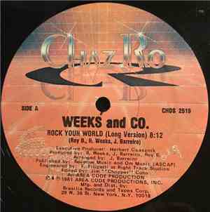 Weeks And Co. - Rock Your World