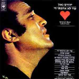 Yehoram Gaon - Lots Of Love  = עוד לא אהבתי די