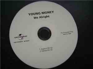 Young Money  - We Alright