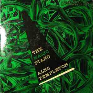 Alec Templeton - The Magic Piano