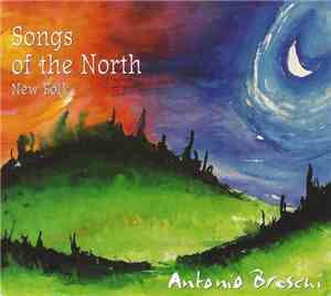 Antonio Breschi - Songs Of The North