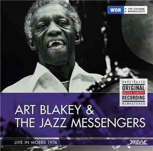 Art Blakey & The Jazz Messengers - Live In Moers 1976