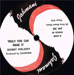 Bobby Melody - Truly You Can Make It / Master Idea