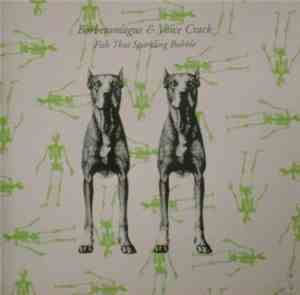 Borbetomagus & Voice Crack - Fish That Sparkling Bubble