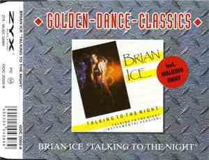 Brian Ice - Talking To The Night / Walking Away