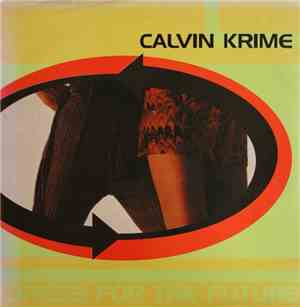 Calvin Krime - Dress For The Future