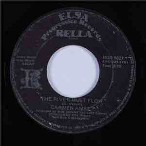 Carmen Amez - The River Must Flow / Can't Get You Out Of My Mind