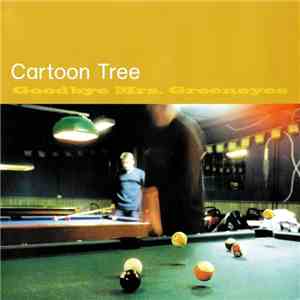 Cartoon Tree - Goodbye Mrs. Greeneyes