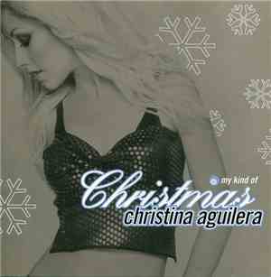 Christina Aguilera - My Kind Of Christmas