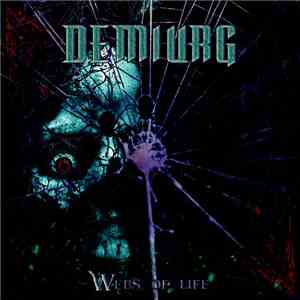 Demiurg  - Webs Of Life