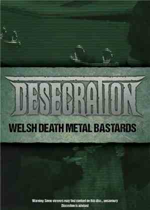 Desecration - Welsh Death Metal Bastards