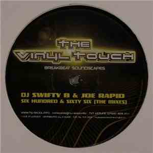DJ Swifty B & Joe Rapid - Six Hundred & Sixty Six (The Mixes)