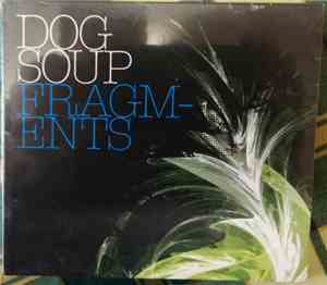 Dog Soup - Fragments