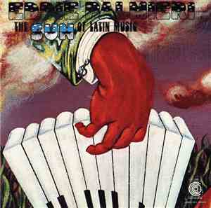 Eddie Palmieri - The Sun Of Latin Music