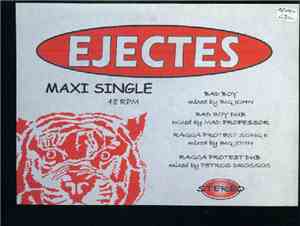 Ejectes - Bad Boy / Ragga Protest Song II