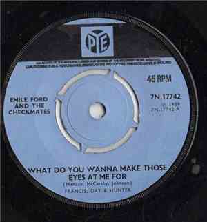 Emile Ford & The Checkmates - What Do You Wanna Make Those Eyes At Me For
