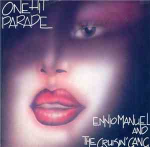 Ennio Manuel And The Cruisin' Gang - One Hit Parade