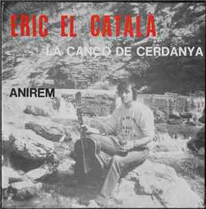 Eric El Català - Canta Anirem
