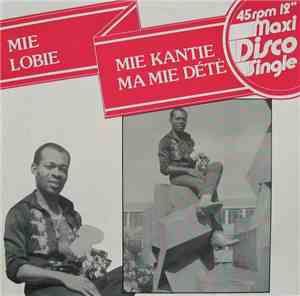 Ewald Krolis & The Carribean Combo - Mie Kantie Ma Mie Dété / Mie Lobie