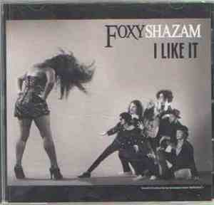 Foxy Shazam - I Like It