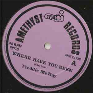 Freddie McKay - Where Have You Been
