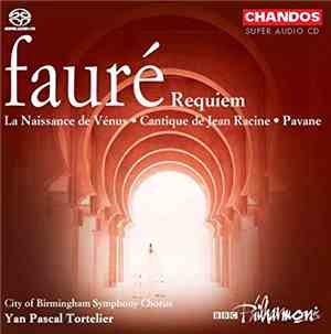 Gabriel Fauré, Yan Pascal Tortelier - Requiem