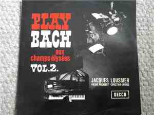 Jacques Loussier, Pierre Michelot, Christian Garros - Play Bach Aux Champs- ...