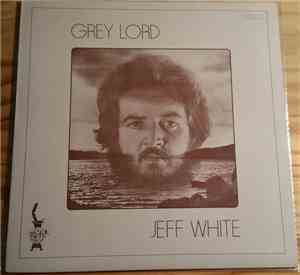 Jeff White - Grey Lord