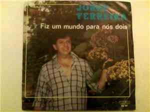 Jorge Ferreira - Fiz Um Mundo Para Nós Dois