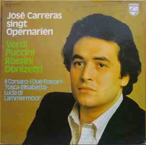 José Carreras, Verdi, Puccini, Rossini, Donizetti - José Carreras Singt Ope ...