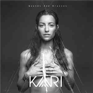 KARI - Wounds And Bruises