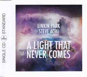 Linkin Park X Steve Aoki - A Light That Never Comes