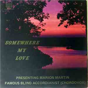 Marion Martin - Somewhere My Love