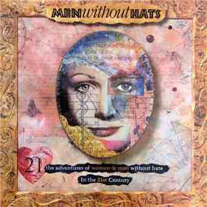 Men Without Hats - The Adventures Of Women & Men Without Hate In The 21st C ...