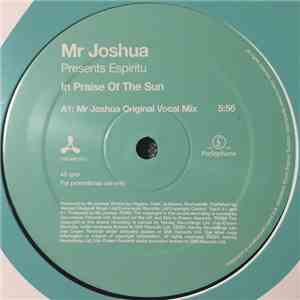 Mr. Joshua Presents Espiritu - In Praise Of The Sun