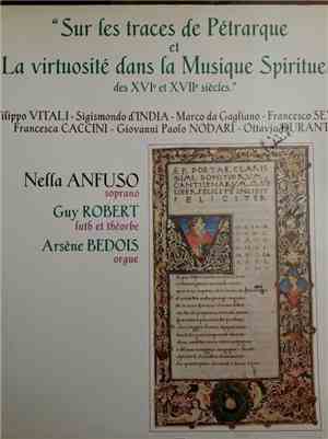 Nella Anfuso, Guy Robert, Arsène Bedois, Sigismondo D'India, Marco Da Gagli ...