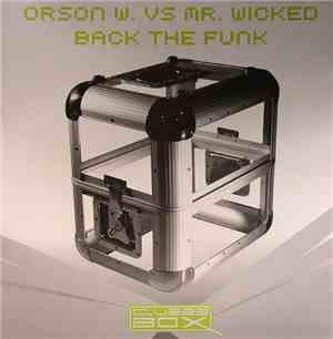 Orson W vs Mr. Wicked - Back The Funk