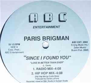 Paris Brigman - Since I Found You