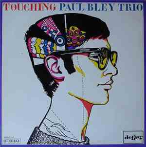 Paul Bley Trio - Touching