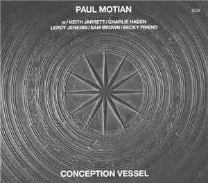 Paul Motian - Conception Vessel